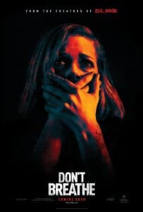 DON&apos;T BREATHE official poster - opening in theaters nationwide August 26, 2016 from Screen Gems. (PRNewsFoto/Sony Pictures Entertainment)