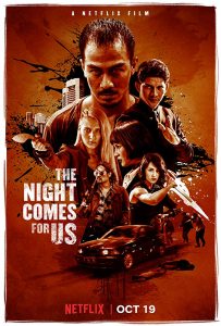 The Night Comes For Us affiche