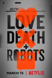 Love Death Robots Netflix affiche