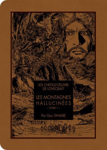 Les Chefs-d’œuvre de Lovecraft: Les Montagnes hallucinées