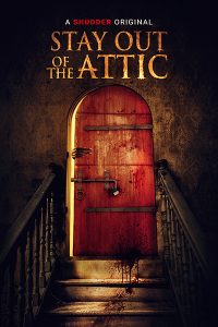 Stay out of the f**king attic affiche film