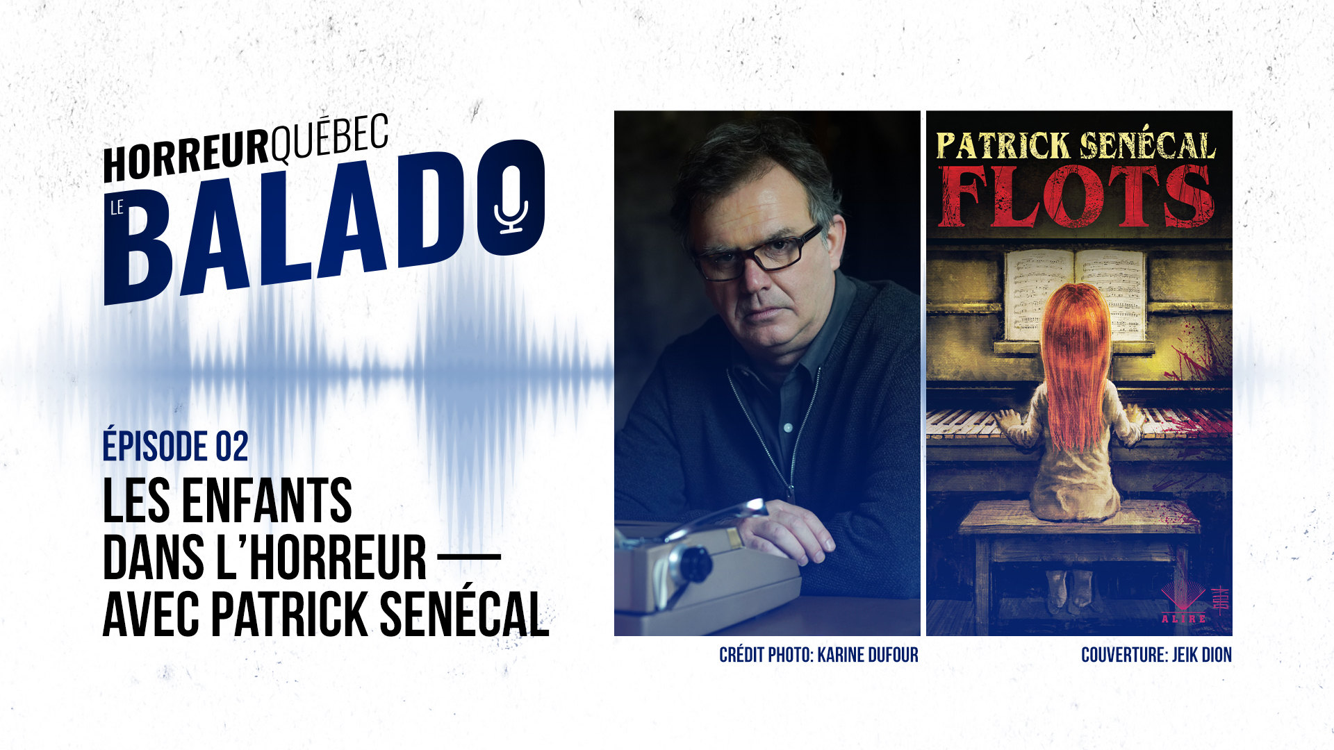 horreur-quebec-balado-patrick-senecal