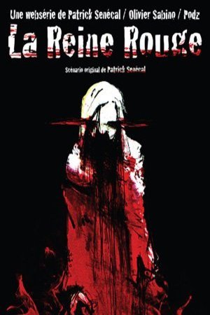 la reine rouge 2011 patrick senécal