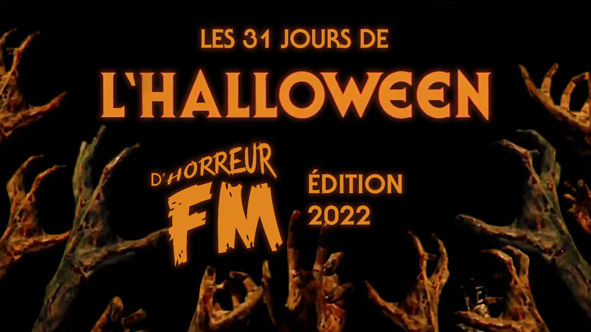 Les 31 jours de l’Halloween d’Horreur FM