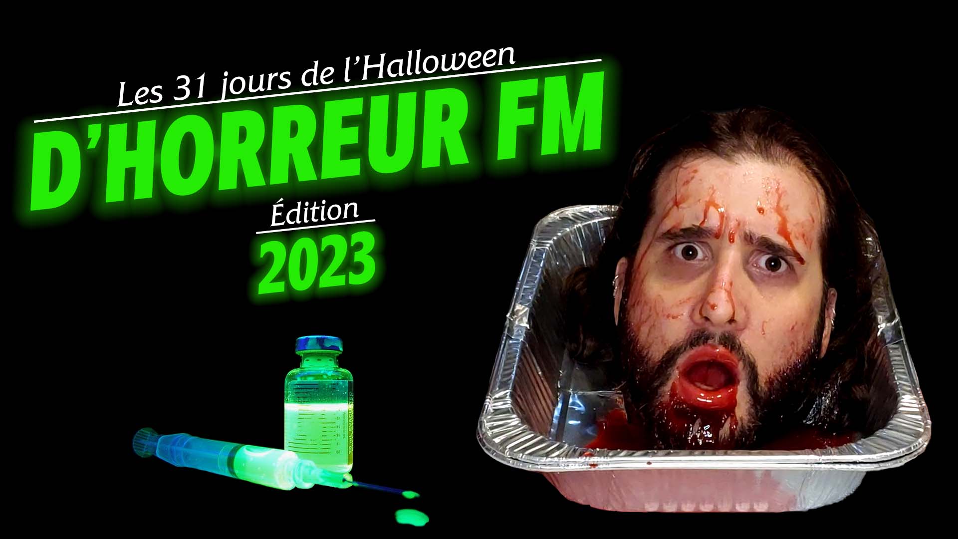 Les 31 jours de l’Halloween d’Horreur FM 2023