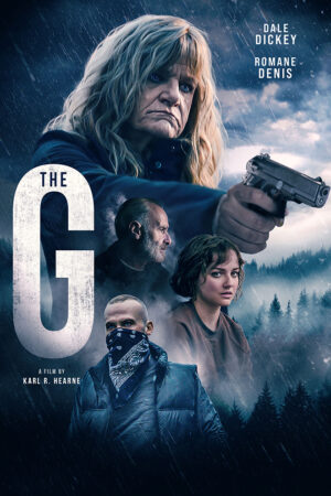 « The G » : Karl Hearne et Dale Dickey nous parlent du thriller de vengeance tourné à Montréal 1 THE G FILM PORTRAIT 2000x3000 1