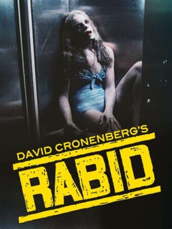 Top 3 : Des films de Cronenberg par Amy 6 Rabid 5