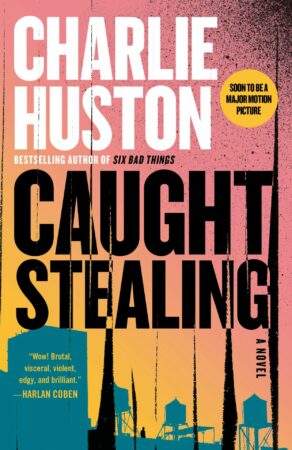 Version 1.0.0 Caught Stealing Charlie Huston