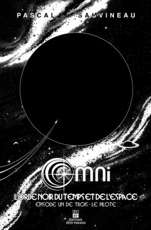 « Omni : l’orbe du temps et de l’espace » : campagne de sociofinancement pour une BD québécoise de science-fiction 1 omni cover