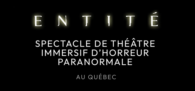 « ENTITÉ » : Courez la chance de gagner votre laissez-passer double pour le spectacle 1 Screenshot 2026 09 29 at 11.48.43 AM